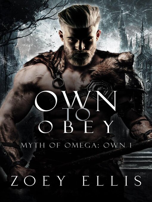 Title details for Own to Obey by Zoey Ellis - Available